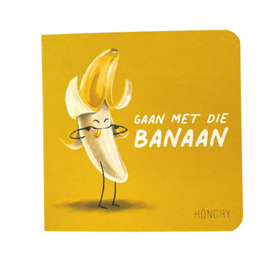 Hongry - Boek Gaan Met Die Banaan | Kartonboekje op Rijm