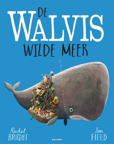 Gottmer - Boek De Walvis Wilde Meer | Prentenboek op Rijm 4+